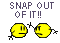 SnapOutOfIt